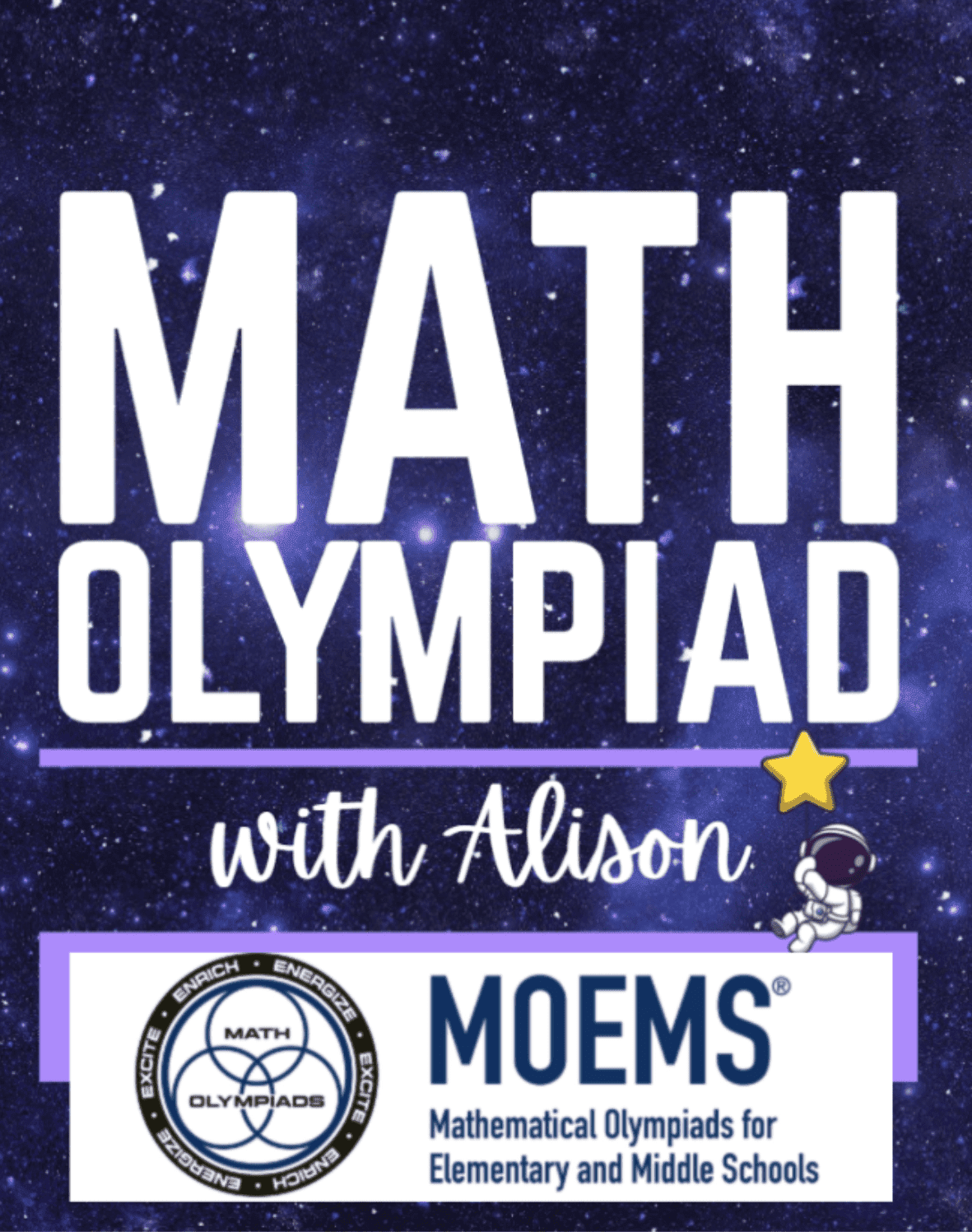 Prisma Math Olympiad enrichment flyer with Alison featuring MOEMS logo on starry background